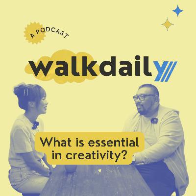 S3 EP2: What is Essential in Creativity? S3 EP2: What is Essential in Creativity?