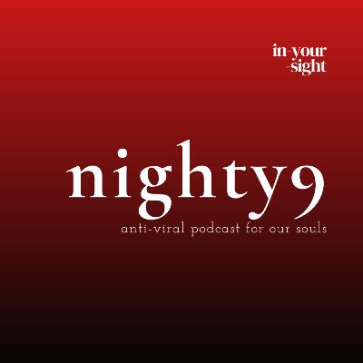 em, anh & người ấy | nighty9 đêm mùa thu 2024 - #8 em, anh & người ấy | nighty9 đêm mùa thu 2024 - #8