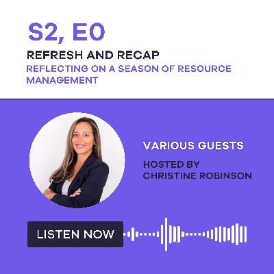 Refresh and recap: Reflecting on a season of resource management