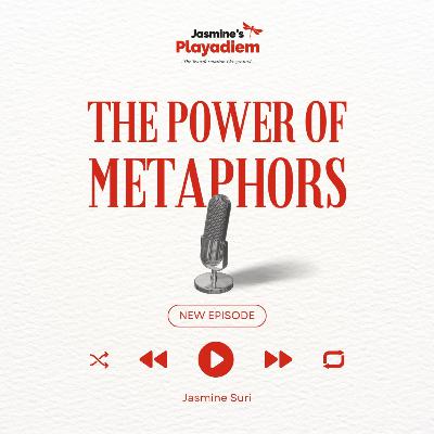 The power of Metaphors The power of Metaphors