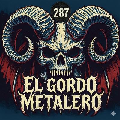 El Gordo Metalero 287