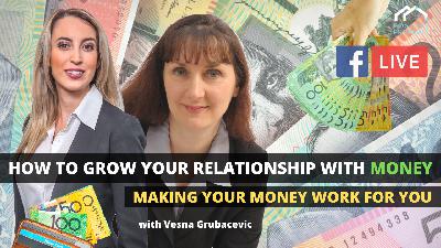 How to Grow Your Relationship with MONEY How to Grow Your Relationship with MONEY