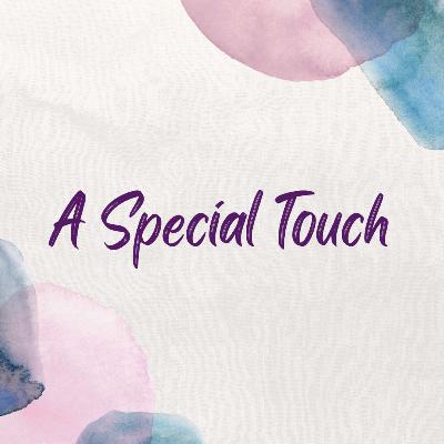 A Special Touch