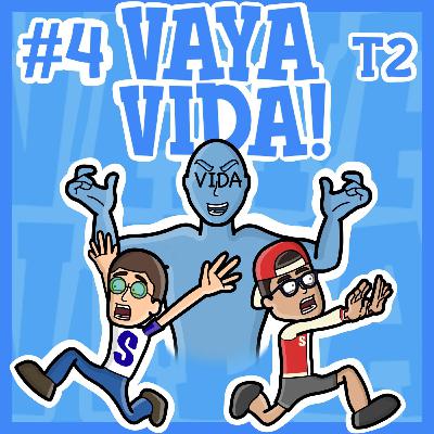 VAYA VIDA! con Tlalpa y Alexis - Cap.4 T2: Todo lo que está bien en un hombre