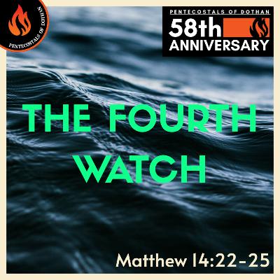 Bro. Zach Wells - The Fourth Watch - 8/31/25
