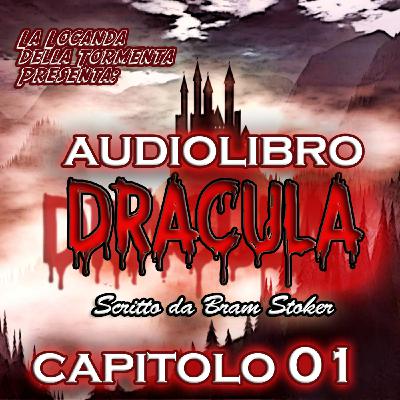 Audiolibro Dracula β Capitolo 01: Il Castello del Conte | Bram Stoker β La Locanda della Tormenta Audiolibro Dracula β Capitolo 01: Il Castello del Conte | Bram Stoker β La Locanda della Tormenta
