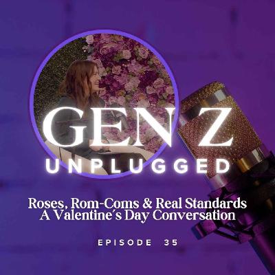 Roses, Rom-Coms & Real Standards | A Valentine’s Day Conversation