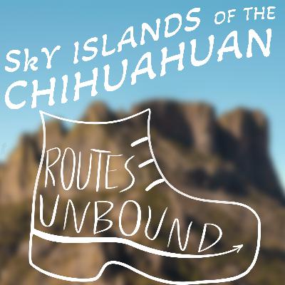 Sky Islands of the Chihuahuan (Big Bend NP)