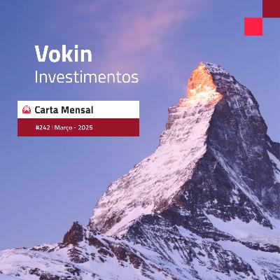 Carta #242 - Carta Mensal Vokin Carta #242 - Carta Mensal Vokin