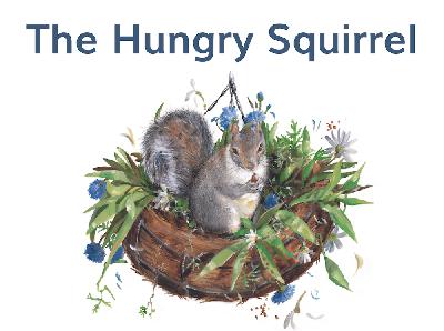 【Tina姐姐讲故事】The Hungry Squirrel (Level 4)