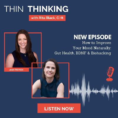 Ep 261: How to Improve Your Mood Naturally: Gut Health, BDNF & Biohacking
