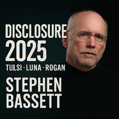 Disclosure 2025: Tulsi Gabbard, Anna Paulina Luna & Joe Rogan on UFO Secrets 👽🔥 | Stephen Bassett