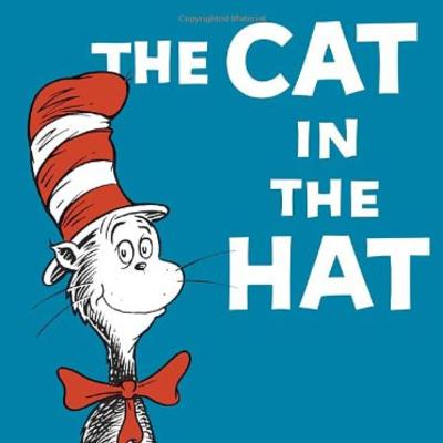 The Cat in the Hat by Dr. Seuss
