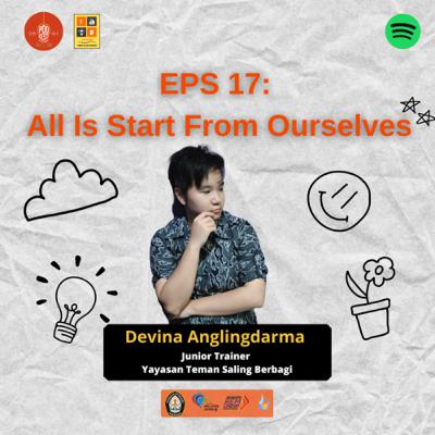 EPS 17: All Is Start From Ourselves [Season Rasi Pembaharu]