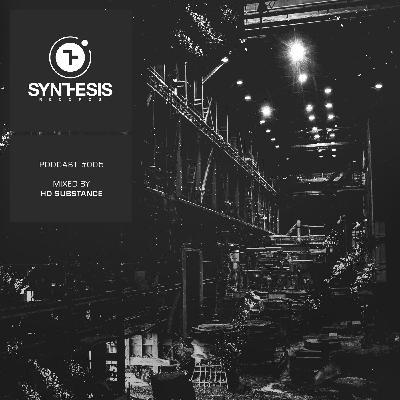 synthesis podcast #005 mixed by HD Substance