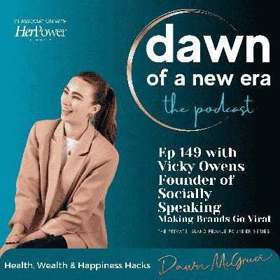 Ep 149 - Vicky Owens  - Making Brands Go Viral