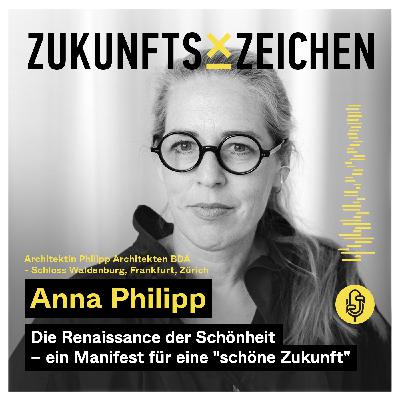 Die Renaissance der Schönheit // Im Gespräch mit Anna Philipp - Architektin Philipp Architekten BDA Die Renaissance der Schönheit // Im Gespräch mit Anna Philipp - Architektin Philipp Architekten BDA