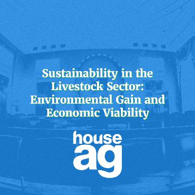 Sustainability in the Livestock Sector: Environmental Gain and Economic Viability