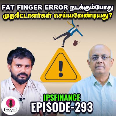 Finfluencers மீது பாயும் நடவடிக்கை... முதலீட்டாளர்களே உஷார் | IPS Finance - 293 | NSE | BSE