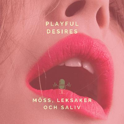 12. Möss, leksaker och saliv 12. Möss, leksaker och saliv