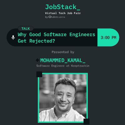 Why good software engineers get rejected?