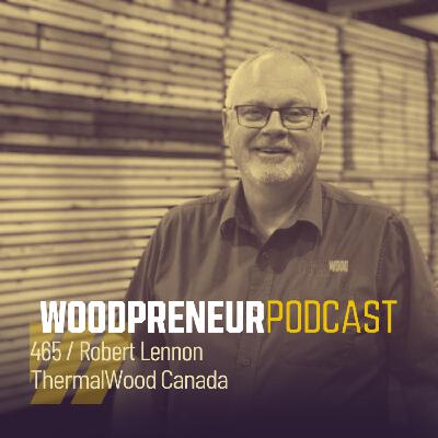 Robert Lennon, ThermalWood Canada Robert Lennon, ThermalWood Canada