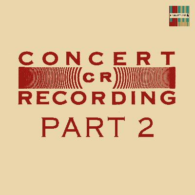 Episode 640 - Concert Recording - Part 2 Episode 640 - Concert Recording - Part 2