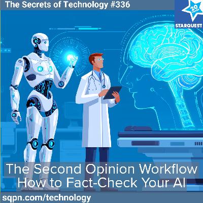 The Second Opinion Workflow: How to Fact-Check Your AI The Second Opinion Workflow: How to Fact-Check Your AI