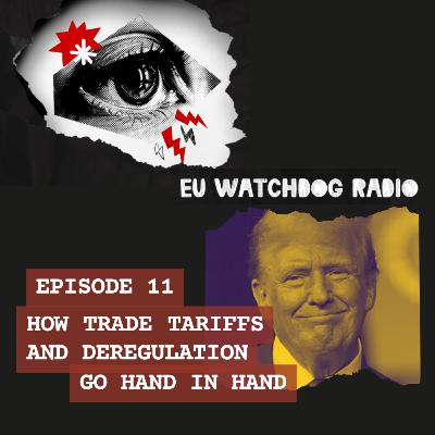 How trade tariffs and deregulation go hand in hand