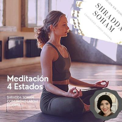 Meditación 4 Estados del Ser