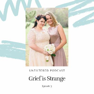 03. Grief is Strange