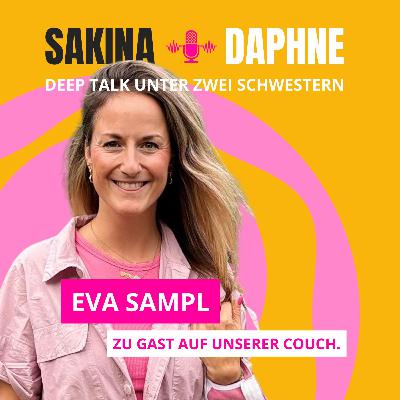 #62 Fühlen, knutschen, tanzen - Gast-Talk mit Eva Sampl