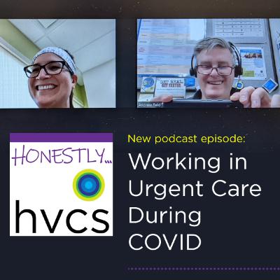 Working in Urgent Care During COVID Working in Urgent Care During COVID