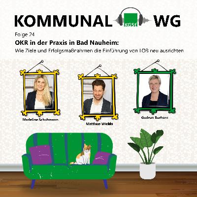 Folge 24: OKR in der Praxis in Bad Nauheim: Wie Ziele und Erfolgsmaßnahmen die Einführung von LOB neu ausrichten