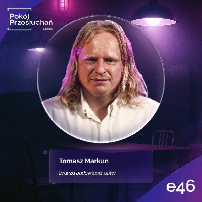 ŻYCIE NA BUDOWIE: Wypadki, flaszki i patodeweloperka | Tomasz Markun