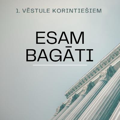 Svētrunas || Esam bagāti || Kārlis Kārkliņš