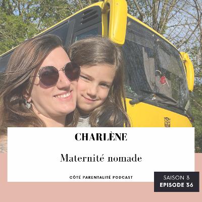 36. Charlène - Maternité nomade