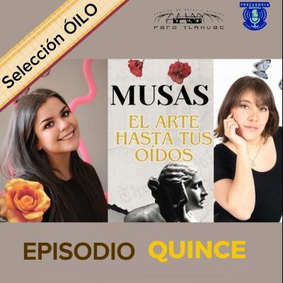 MUSAS. Episodio 15.