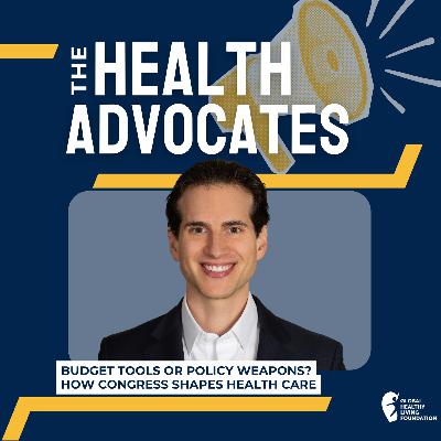 S8, Ep 24- Budget Tools or Policy Weapons? How Congress Shapes Health Care