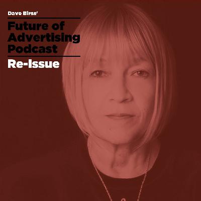 Future of Advertising Podcast - Ep5 - Cindy Gallop smashes s**t up