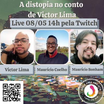 A distopia no conto de Victor Lima [LIVE 08/05/21]