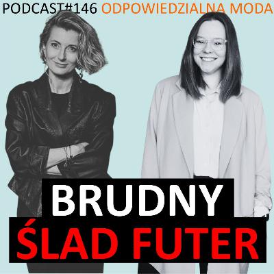 #146 Brudny ślad futer. Rozmowa z Martą Korzeniak (Otwarte klatki)