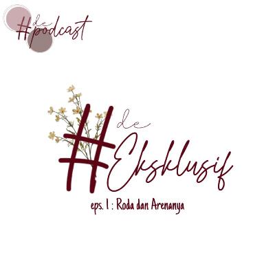 #DePodcast Eksklusif - Roda dan Arenanya (Spesial Tuan Singa) #DePodcast Eksklusif - Roda dan Arenanya (Spesial Tuan Singa)