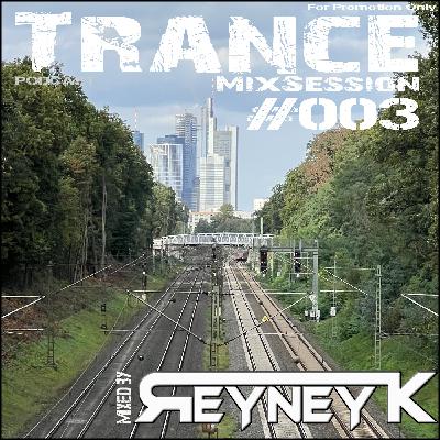 2023-10-20 Trance mixed by Reyney K