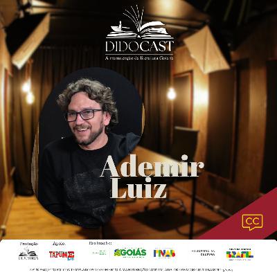 Ademir Luiz no Didocast - A manutenção da literatrura goiana