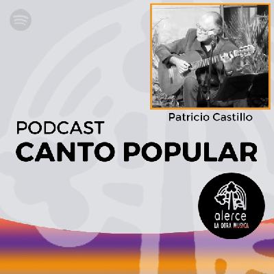 Canto Popular #43 Patricio Castillo