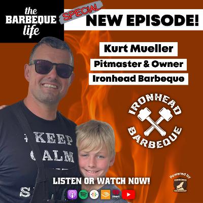 Failing Miserably, Trying New Things, and Coming Out on Top w/ Kurt Mueller of Ironhead Barbeque