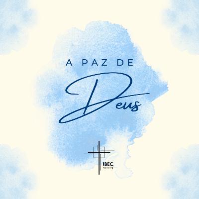 A Paz de Deus