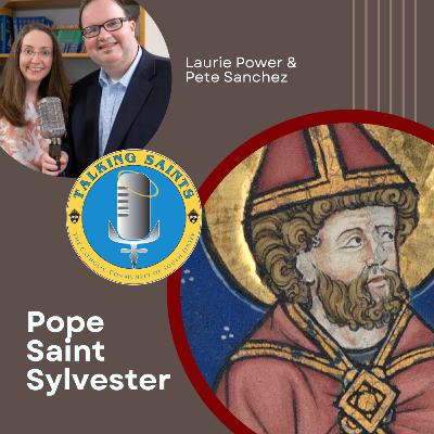 Talking Saints - Pope Sylvester Talking Saints - Pope Sylvester