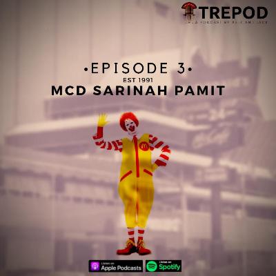 Eps 3 : Mcd Sarinah Pamit